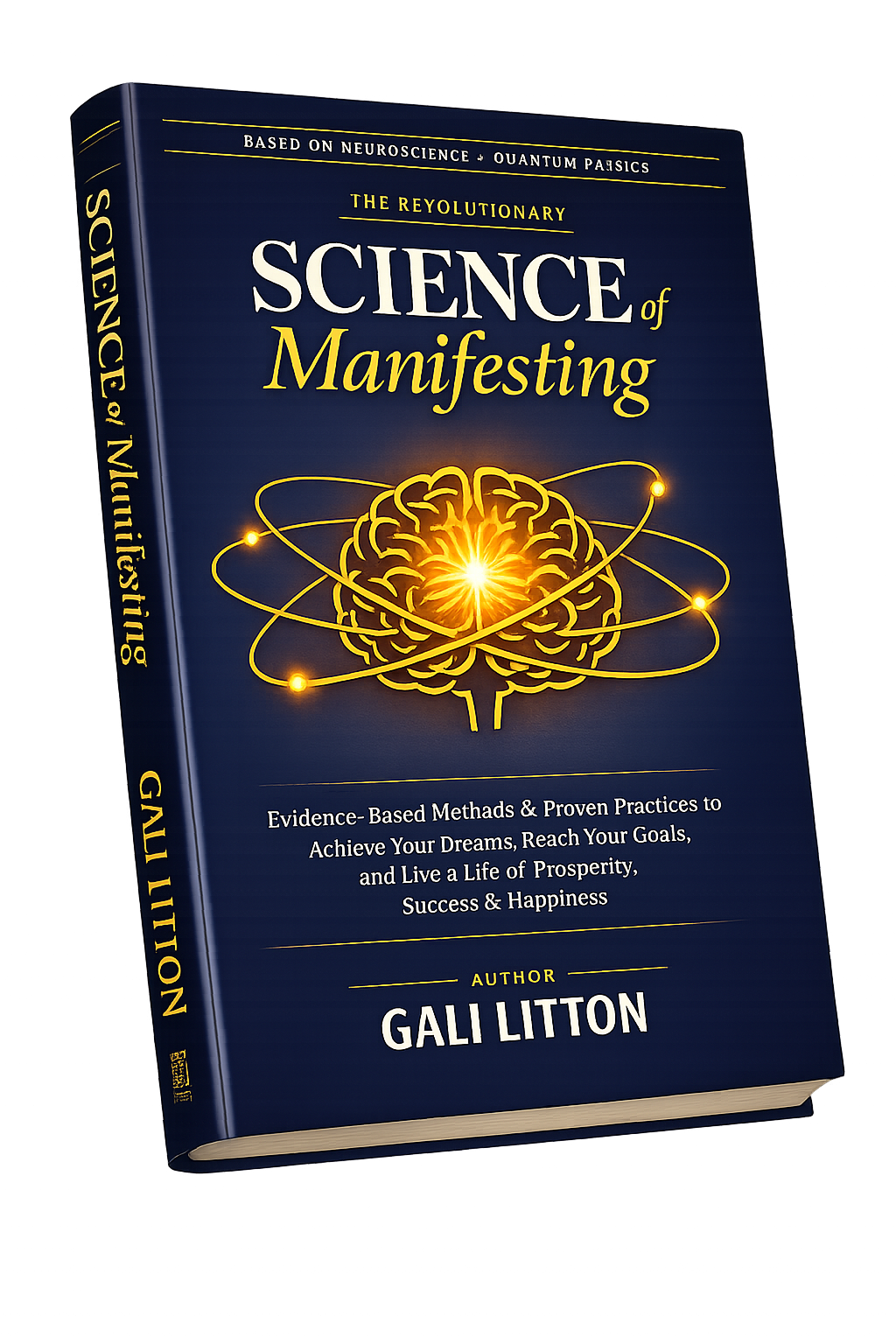 The Revolutionary Science of Manifesting, a book by Gali Litton